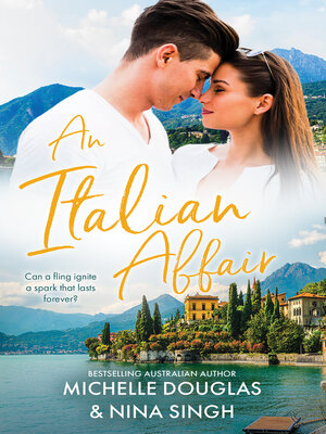 cover image of An Italian Affair/Cinderella's Secret Fling/Two Weeks to Tempt the Tycoon